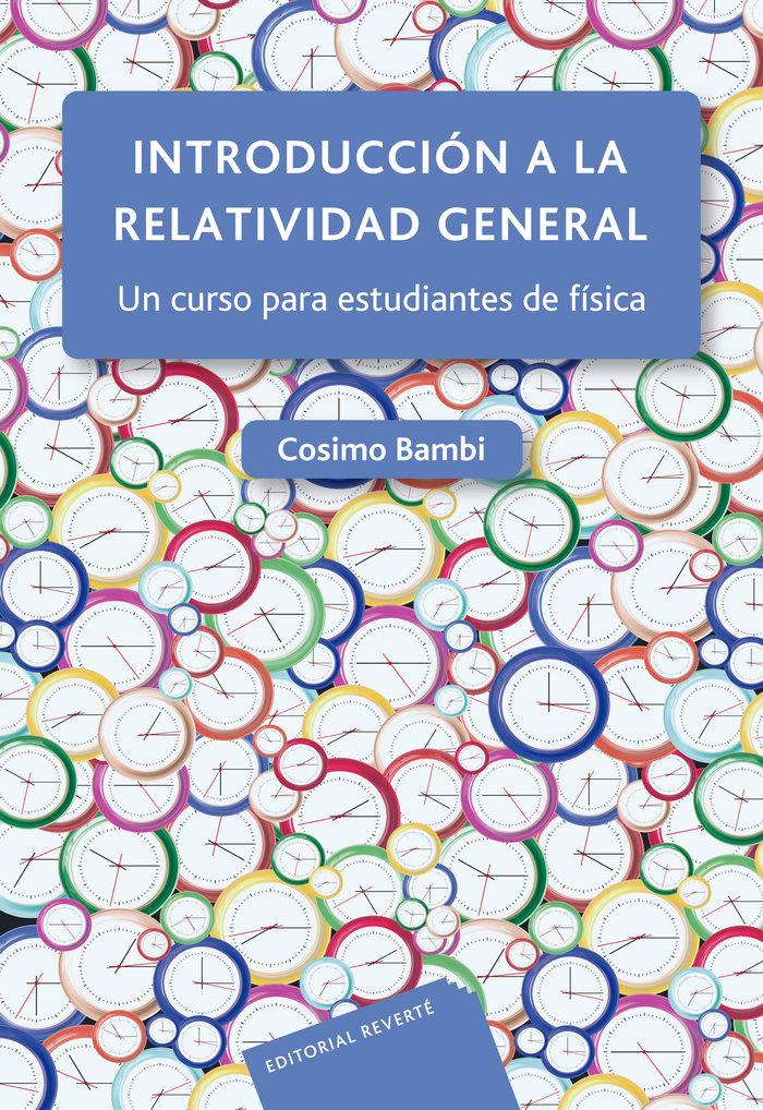 Vorderes Coverbild Introducción a la relatividad general : un curso para estudiantes de física