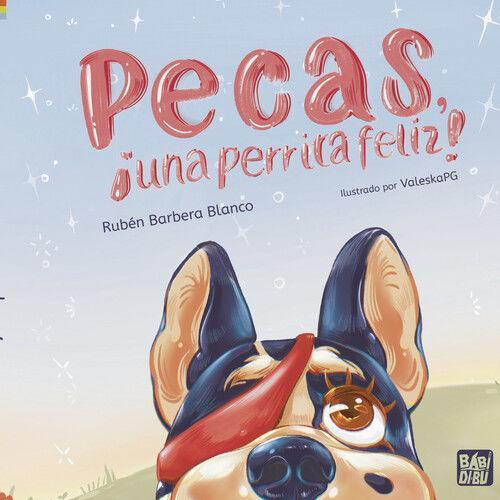 Vorderes Coverbild Pecas, ¡una perrita feliz!