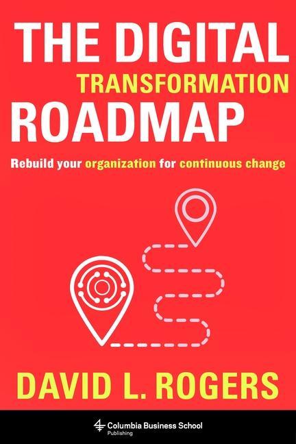 Vorderes Coverbild The Digital Transformation Roadmap