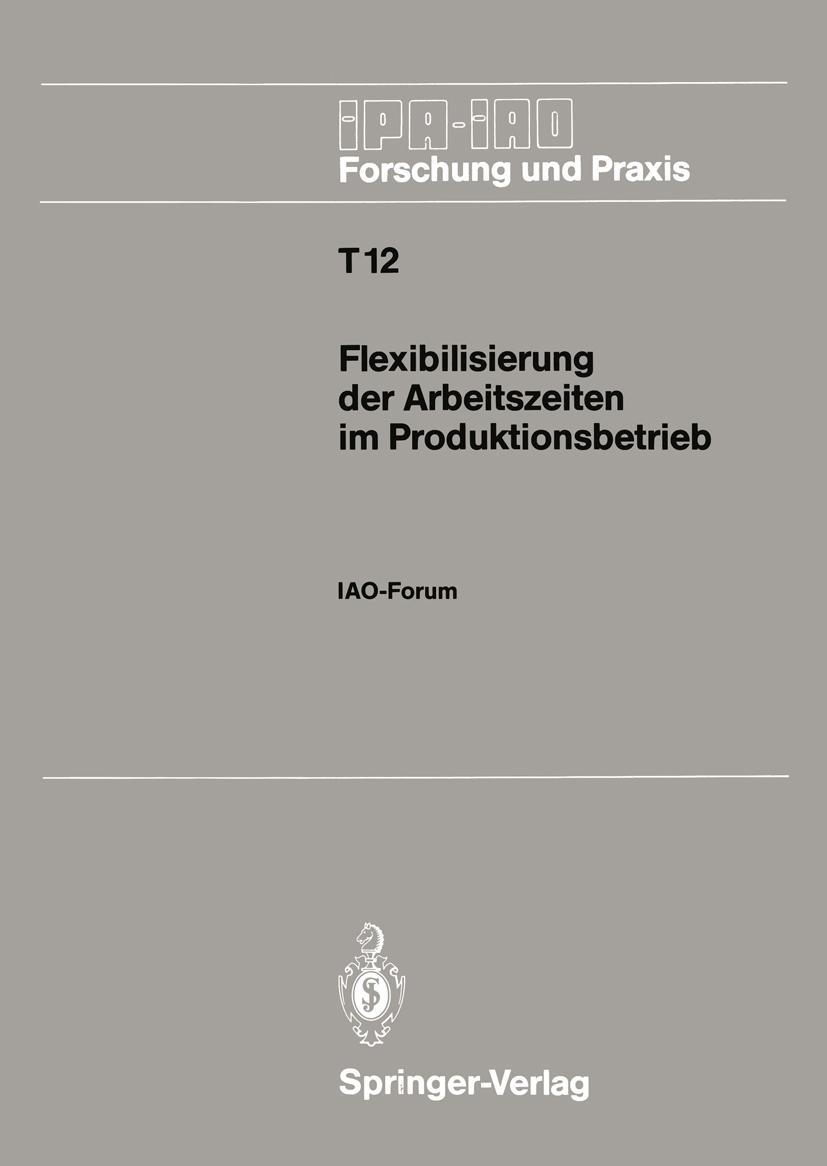 Vorderes Coverbild Flexibilisierung der Arbeitszeiten im Produktionsbetrieb