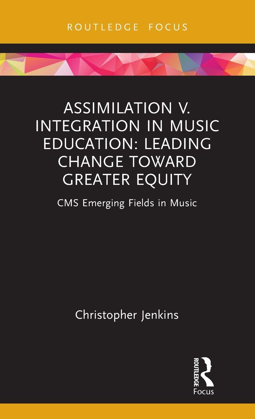 Vorderes Coverbild Assimilation v. Integration in Music Education