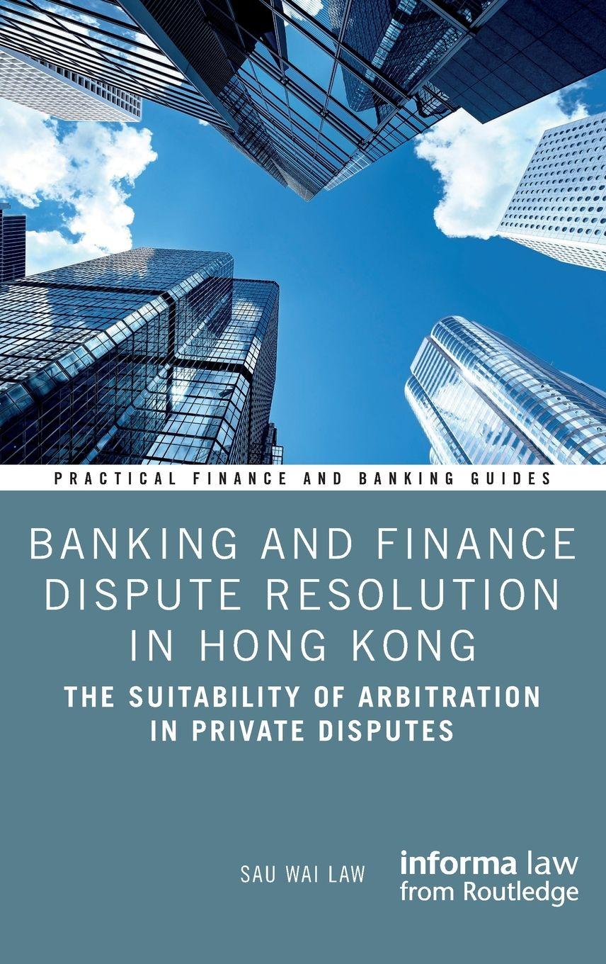 Vorderes Coverbild Banking and Finance Dispute Resolution in Hong Kong