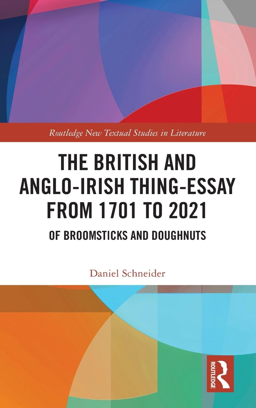 Vorderes Coverbild The British and Anglo-Irish Thing-Essay from 1701 to 2021