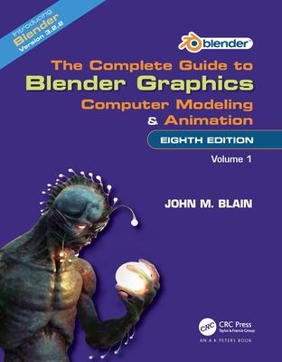 Vorderes Coverbild The Complete Guide to Blender Graphics
