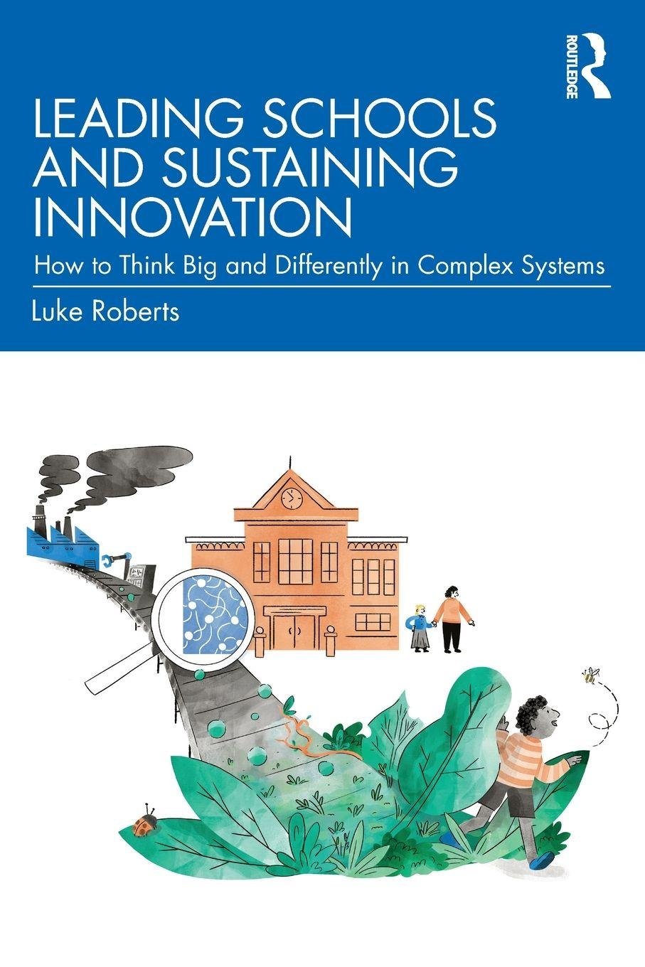Vorderes Coverbild Leading Schools and Sustaining Innovation