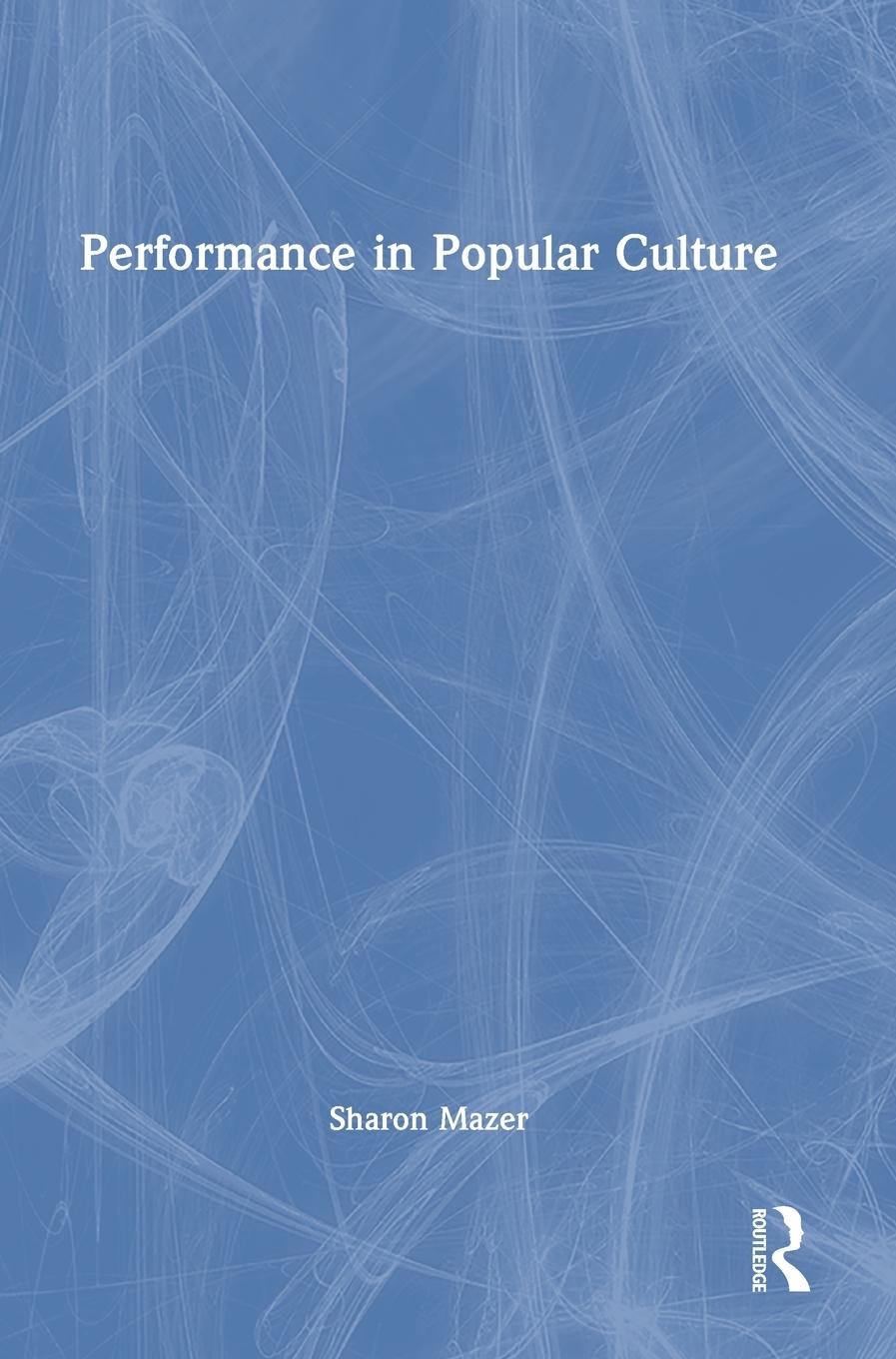Vorderes Coverbild Performance in Popular Culture