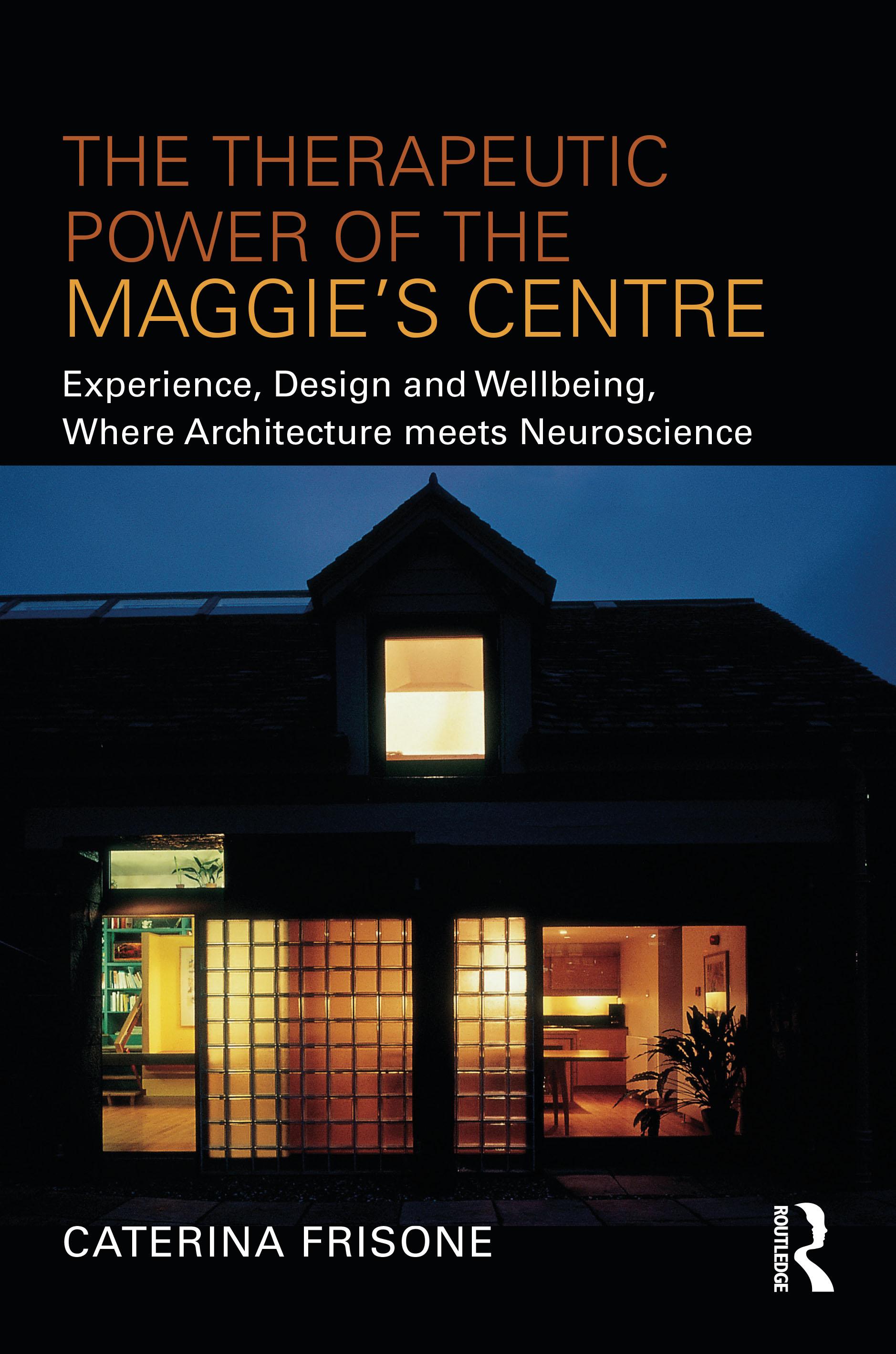 Vorderes Coverbild The Therapeutic Power of the Maggie's Centre