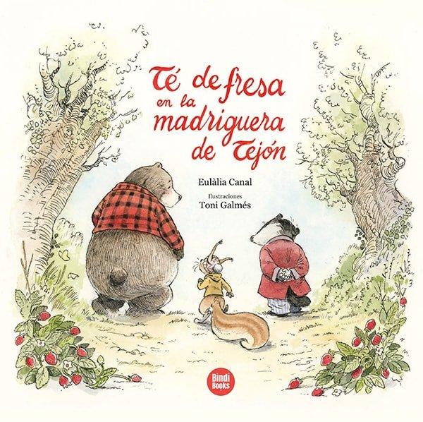 Vorderes Coverbild Té de fresa en la madriguera de Tejón