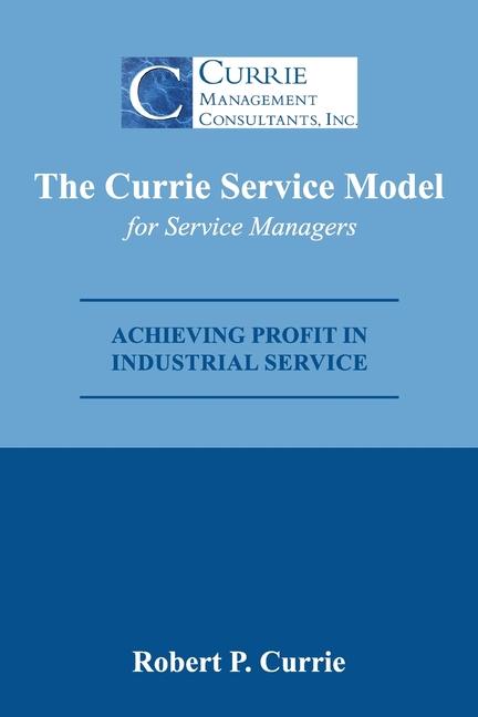 Vorderes Coverbild The Currie Service Model for Service Managers