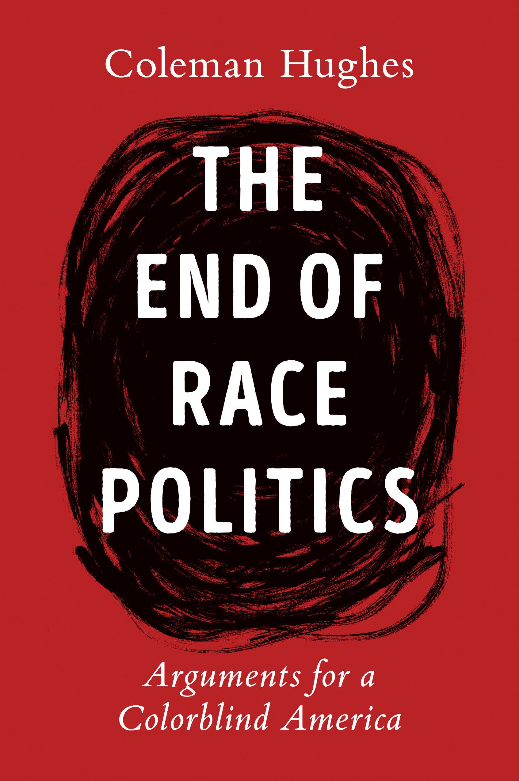 Vorderes Coverbild The End of Race Politics