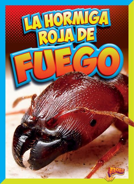 Vorderes Coverbild La Hormiga Roja de Fuego
