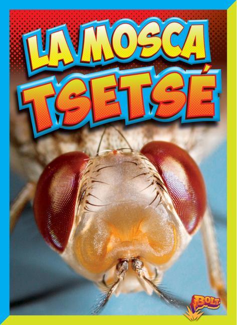 Vorderes Coverbild La Mosca Tsetsé