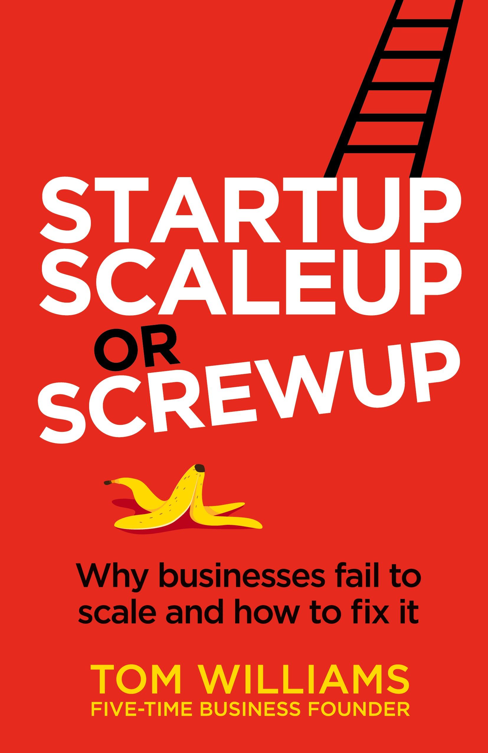 Vorderes Coverbild Startup, Scaleup or Screwup