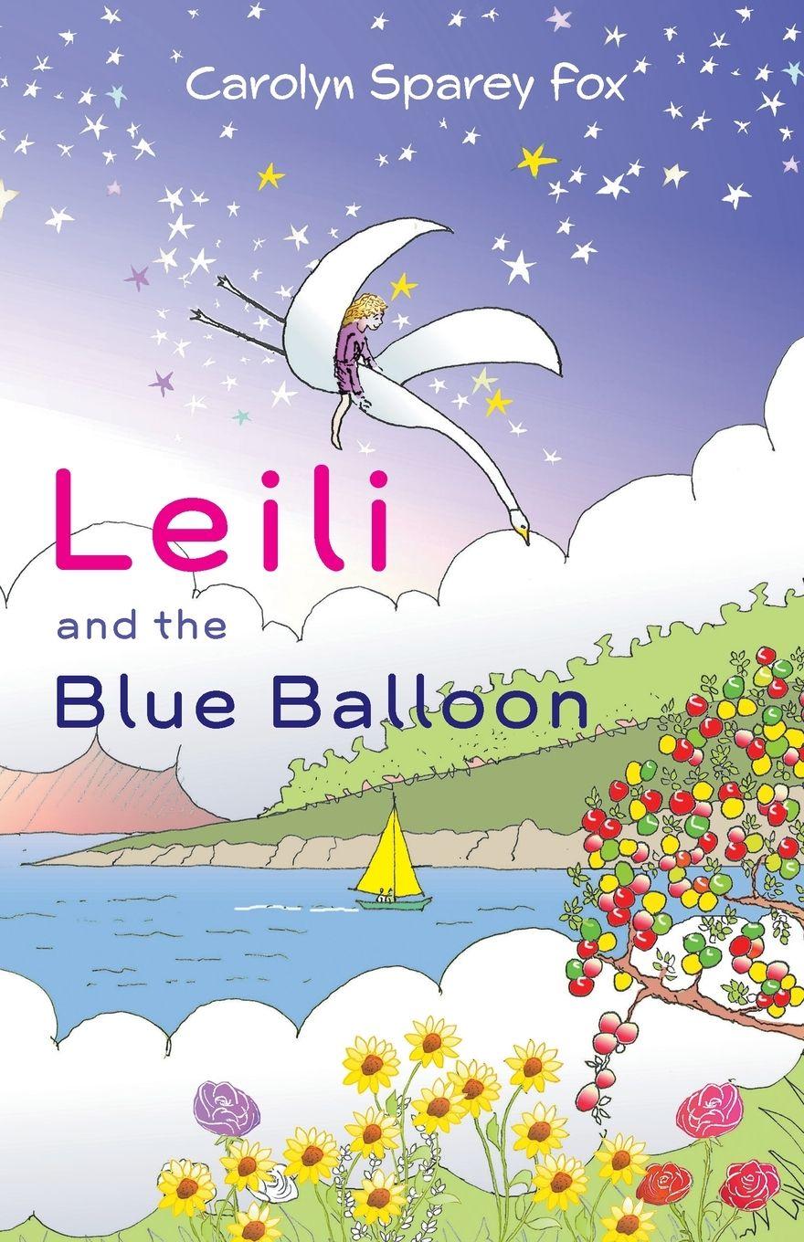 Vorderes Coverbild Leili and the Blue Balloon