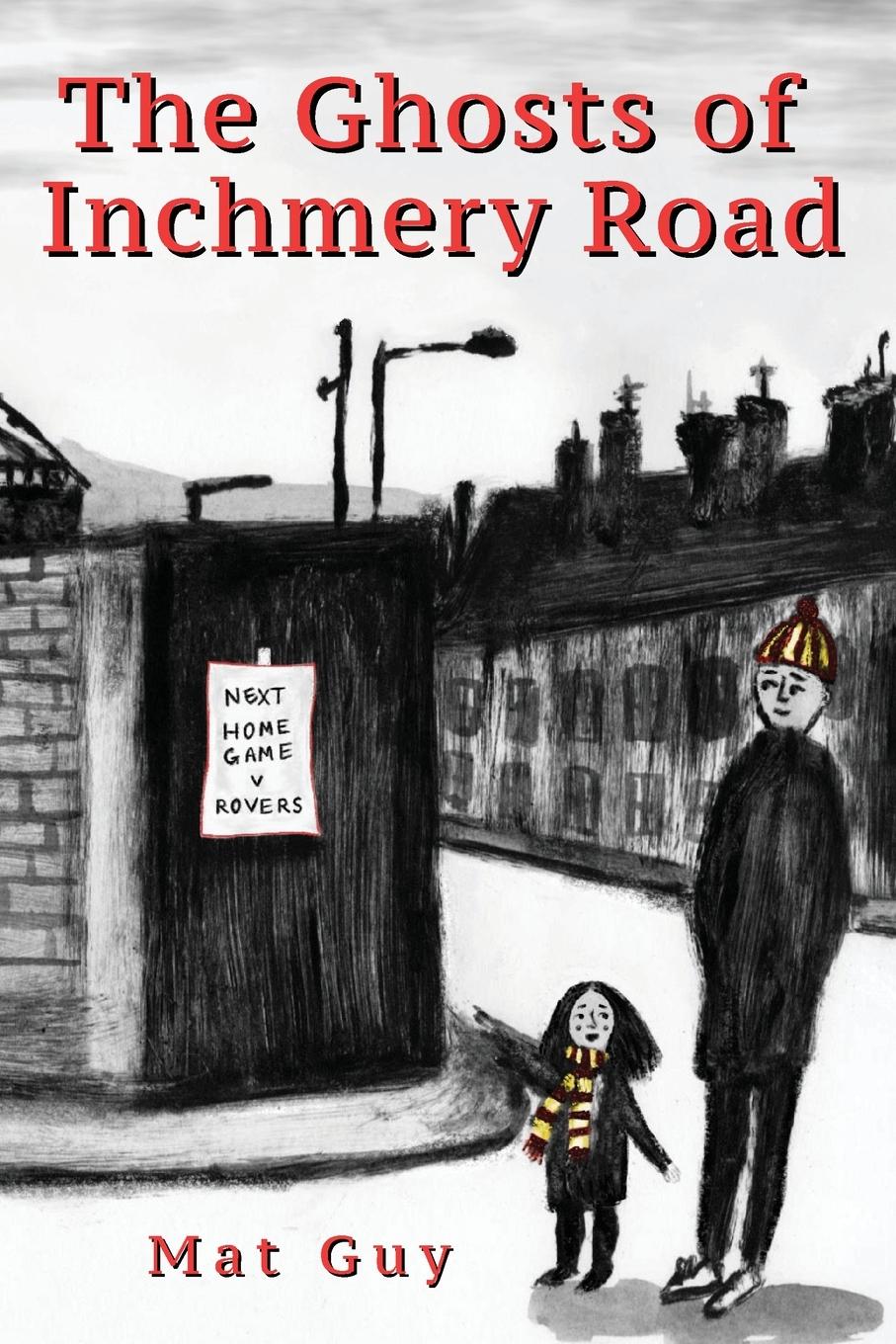 Vorderes Coverbild The Ghosts of Inchmery Road
