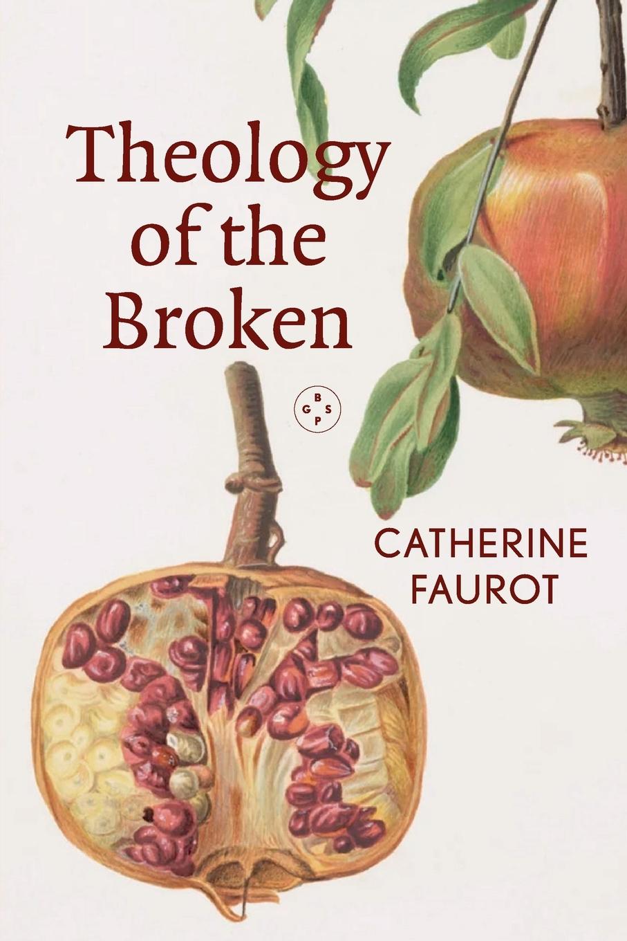 Vorderes Coverbild Theology of the Broken