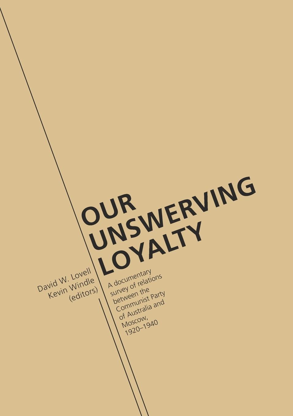 Vorderes Coverbild Our Unswerving Loyalty
