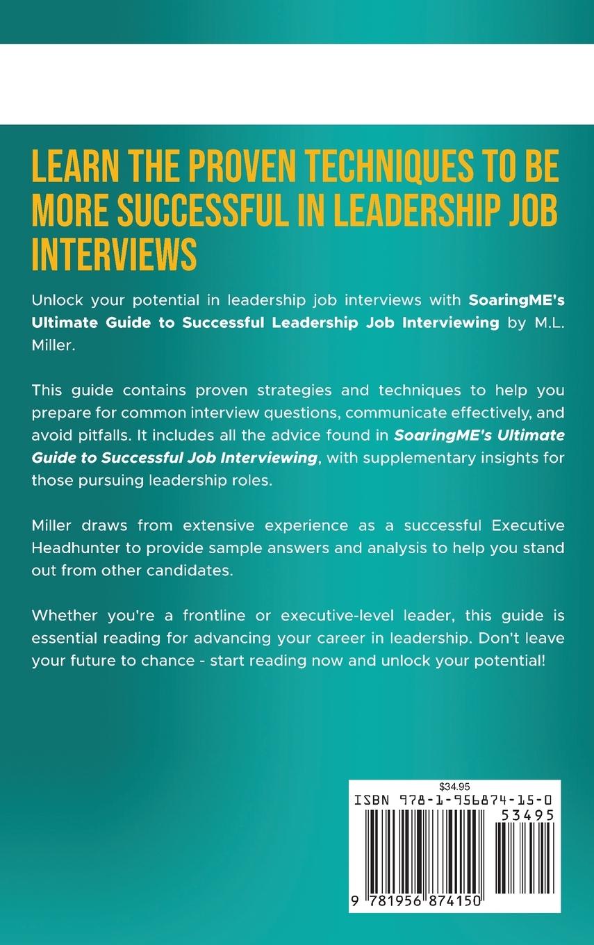 Rückseitencover SoaringME The Ultimate Guide to Successful Leadership Job Interviewing
