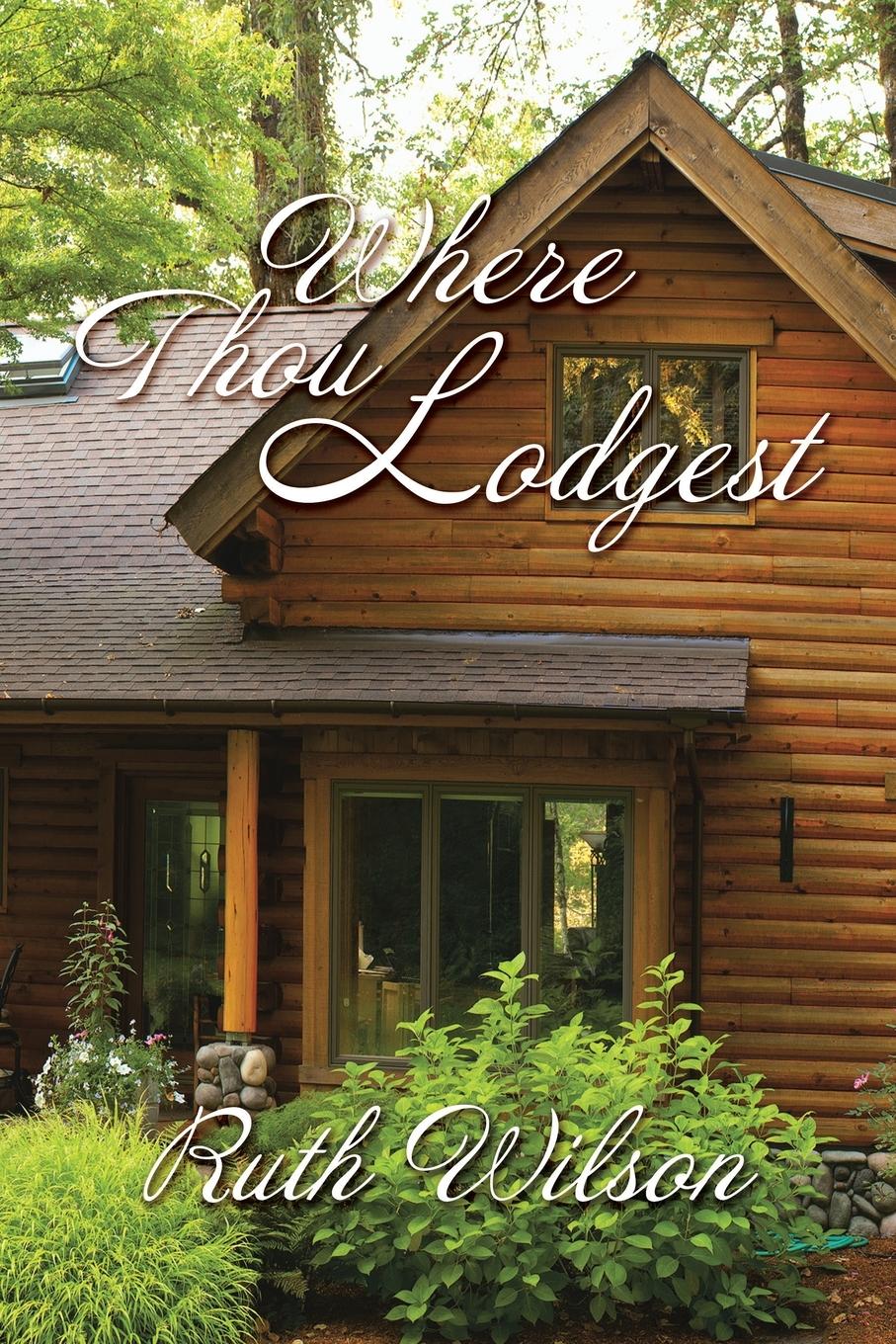 Vorderes Coverbild Where Thou Lodgest