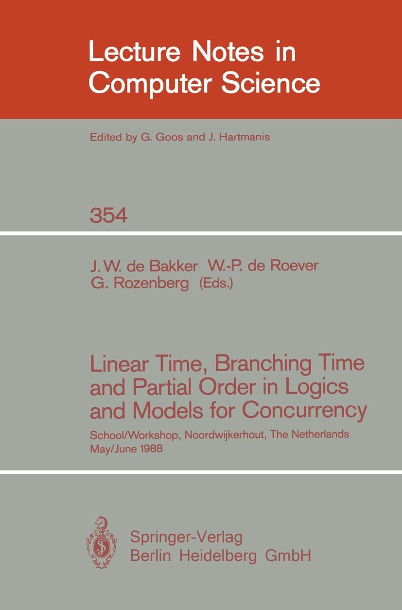 Vorderes Coverbild Linear Time, Branching Time and Partial Order in Logics and Models for Concurrency