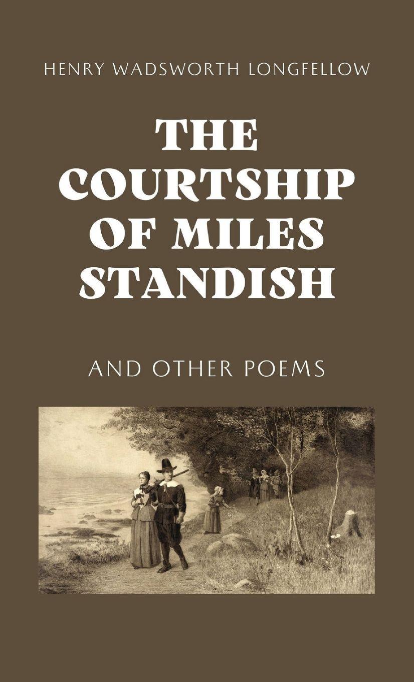 Vorderes Coverbild The Courtship of Miles Standish