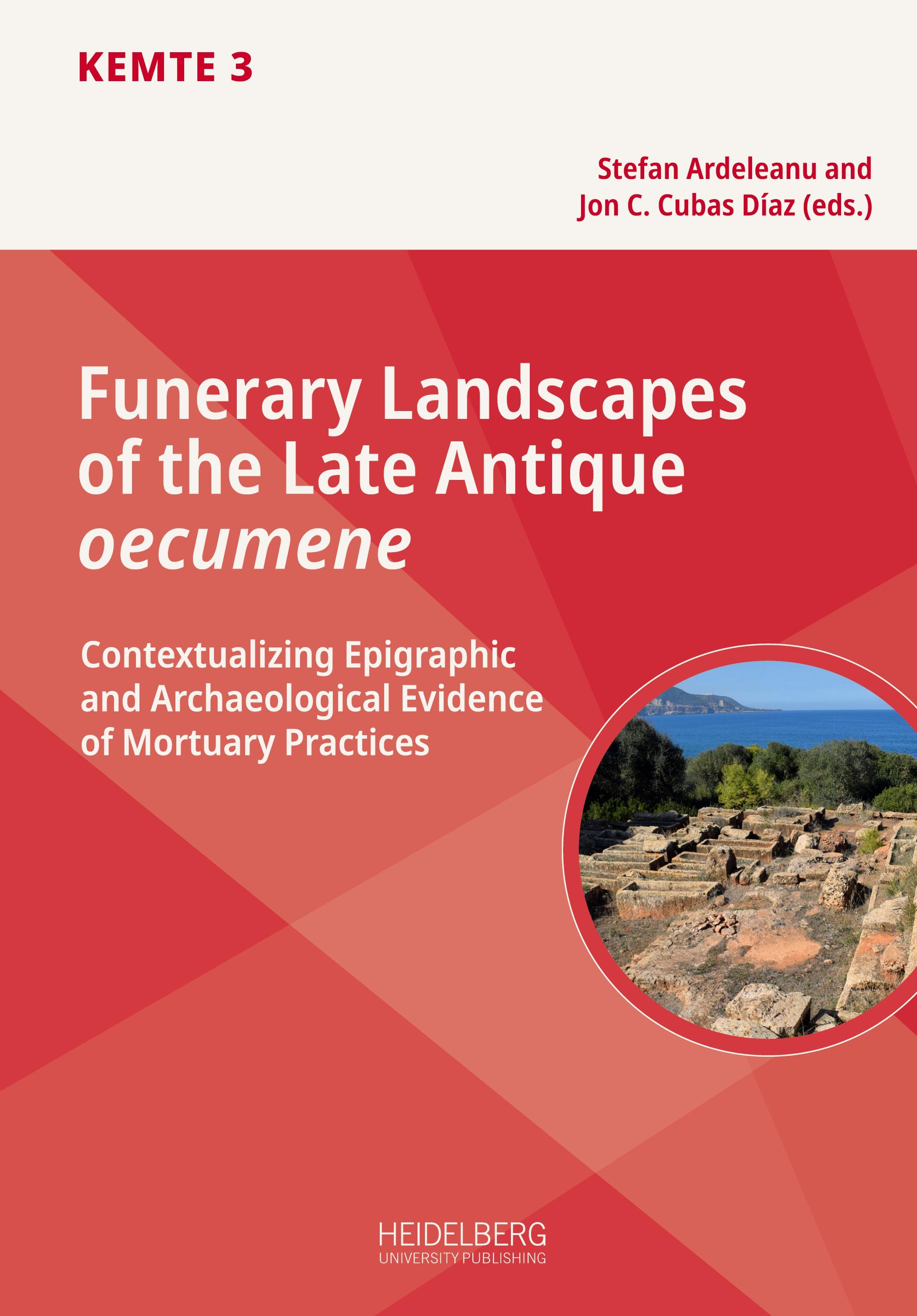 Vorderes Coverbild Funerary Landscapes of the Late Antique oecumene