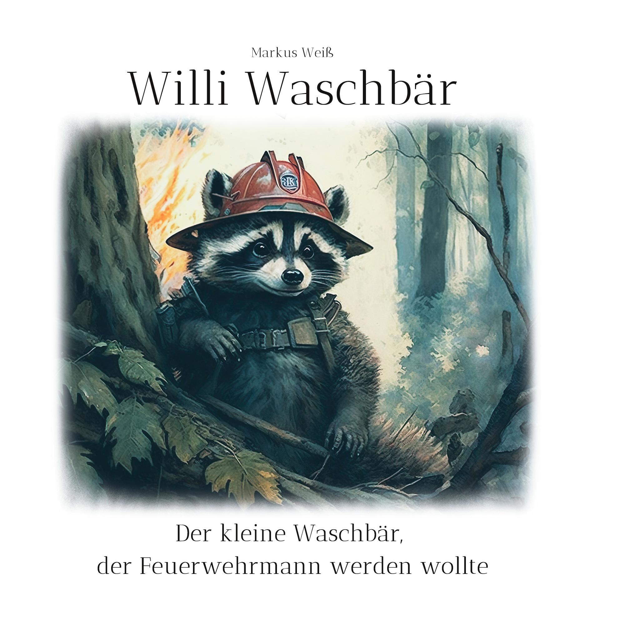 Vorderes Coverbild Willi Waschbär
