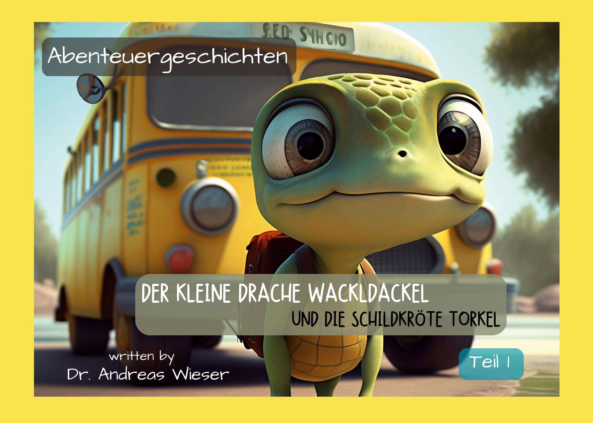 Vorderes Coverbild Der kleine Drache Wackldackel und die Schildkröte Torkel