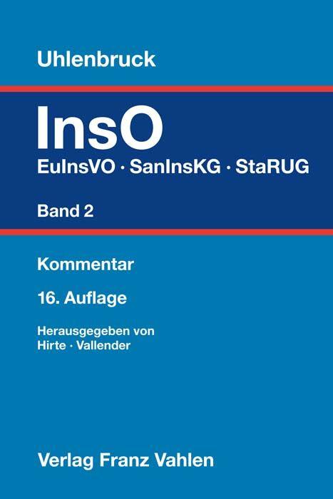 Vorderes Coverbild Insolvenzordnung  Band 2: EuInsVO, SanInsKG (früher COVInsAG), StaRUG