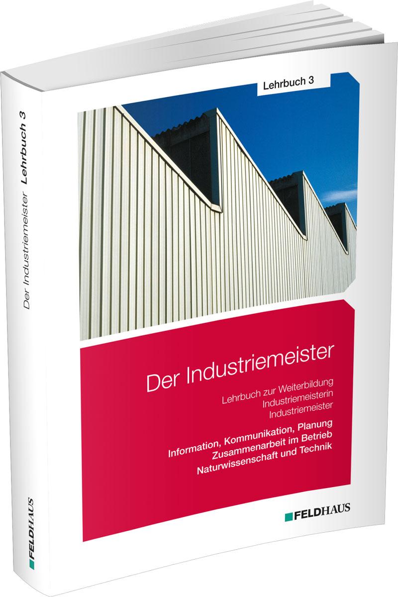Vorderes Coverbild Der Industriemeister / Lehrbuch 3