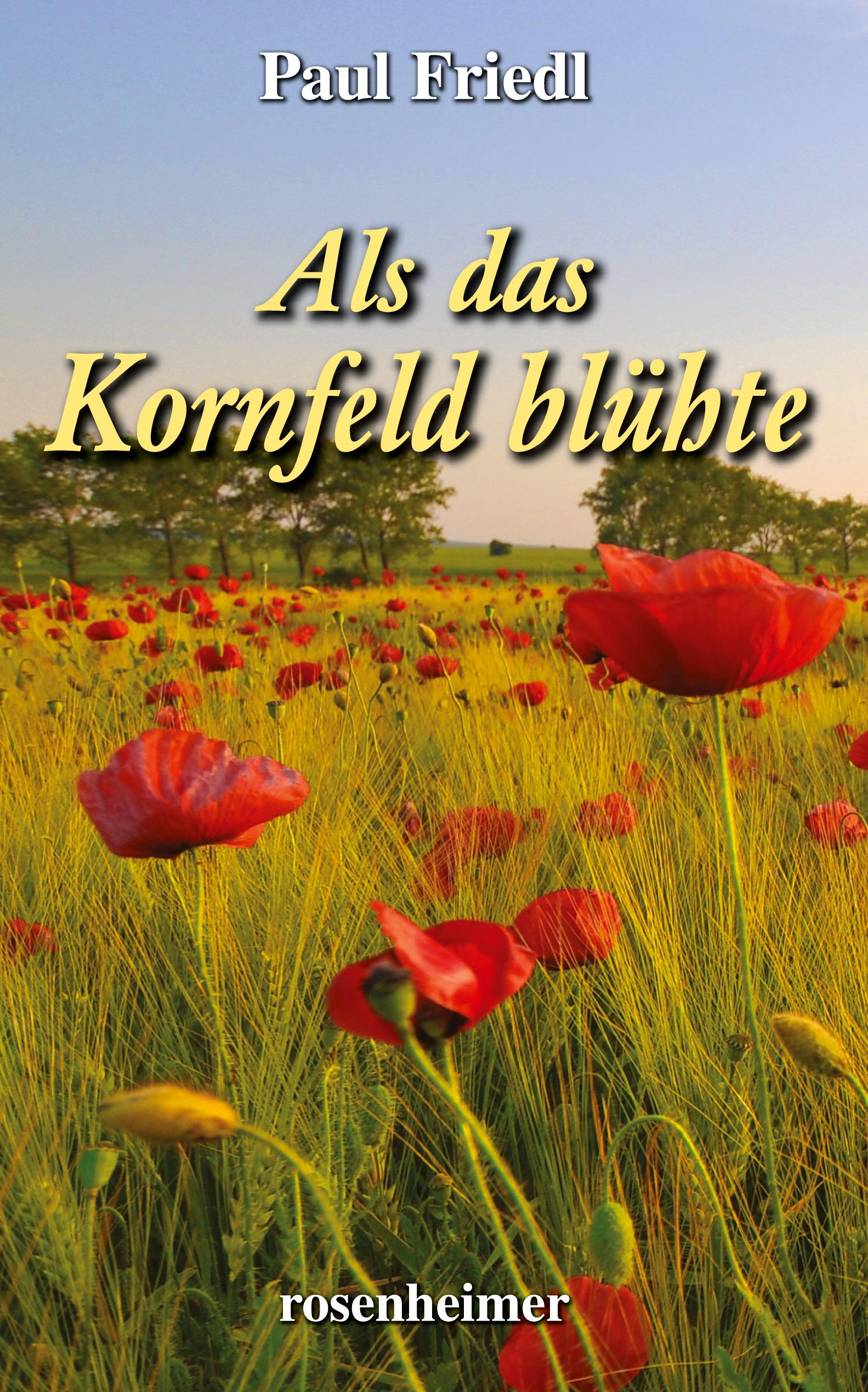 Vorderes Coverbild Als das Kornfeld blühte