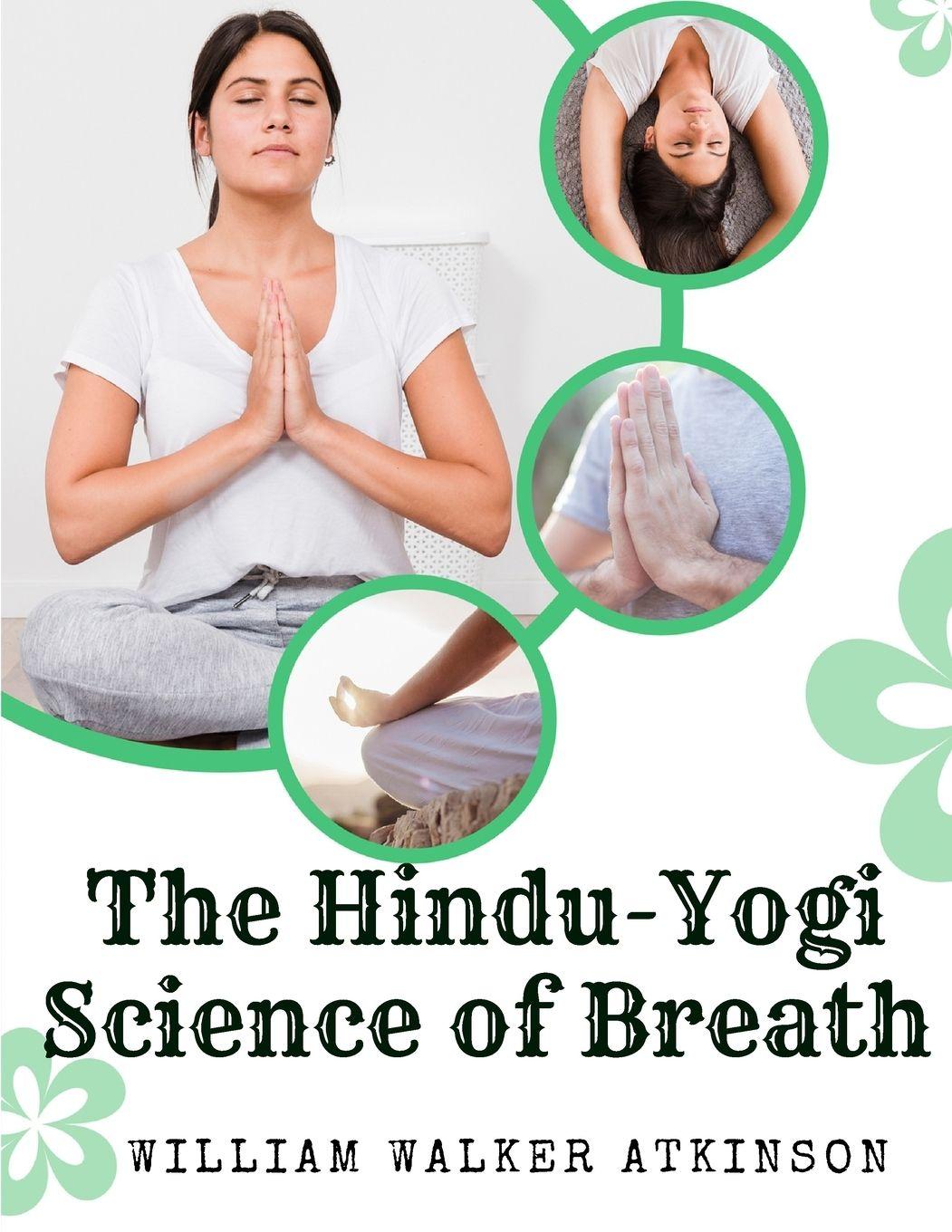 Vorderes Coverbild The Hindu-Yogi Science of Breath