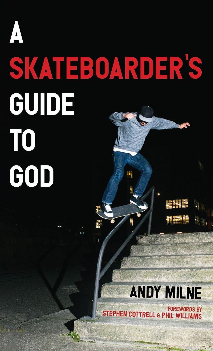 Vorderes Coverbild A Skateboarder's Guide to God