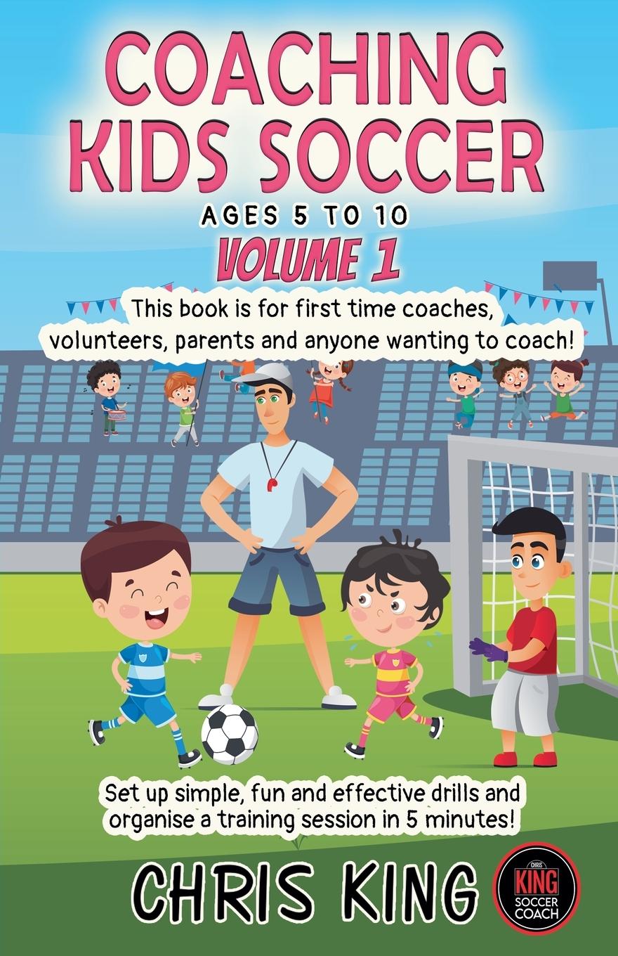 Vorderes Coverbild Coaching Kids Soccer - Ages 5 to 10 - Volume 1