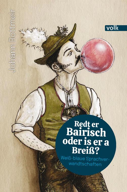 Vorderes Coverbild Redt er Bairisch oder is er a Breiß?