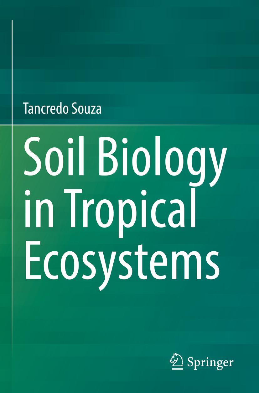 Vorderes Coverbild Soil Biology in Tropical Ecosystems