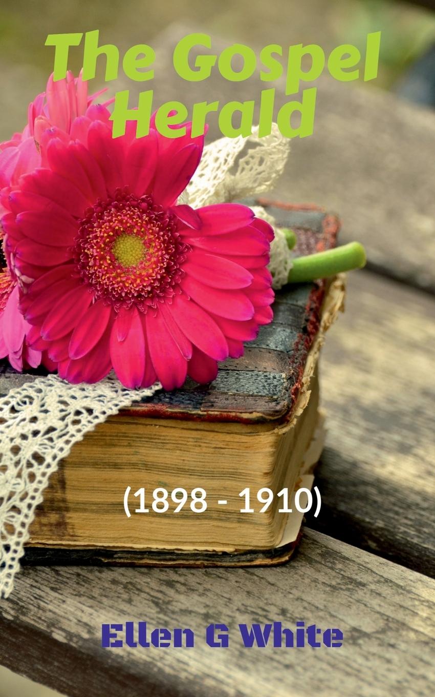 Vorderes Coverbild The Gospel Herald (1898-1910)