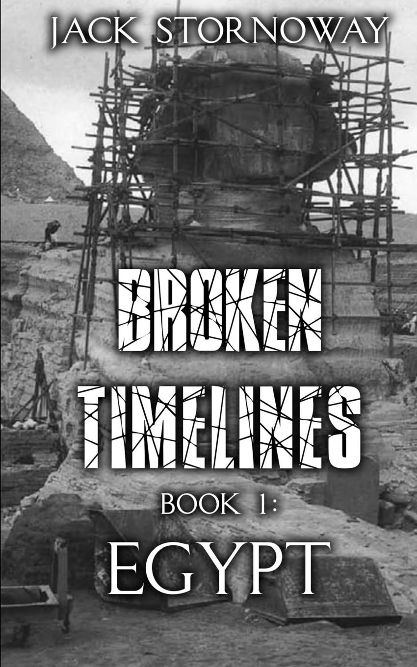 Vorderes Coverbild Broken Timelines Book 1 - Egypt