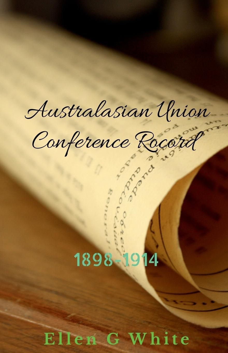 Vorderes Coverbild Australasian Union Conference Record (1898-1914)