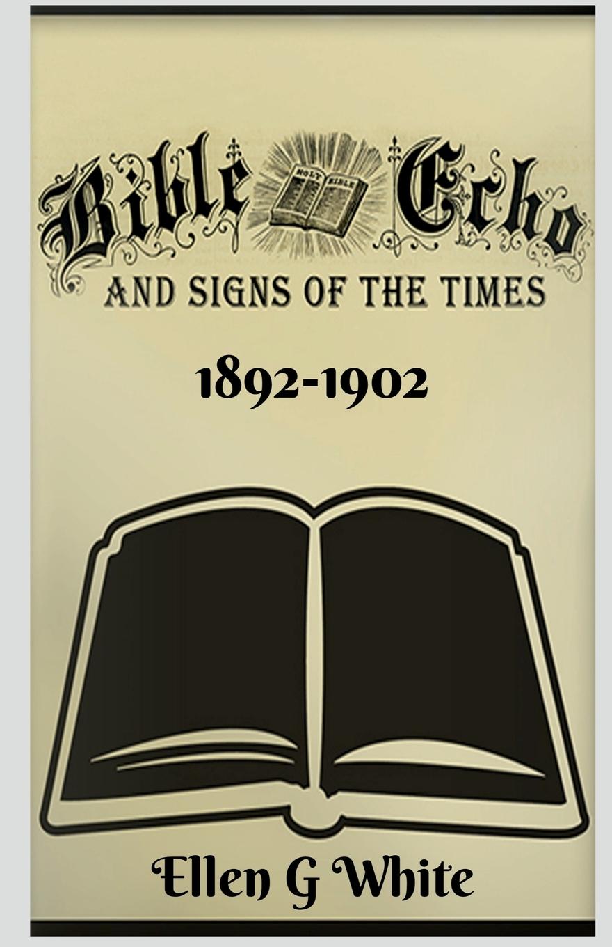 Vorderes Coverbild Bible Echo and Signs of the Times (1892-1902)