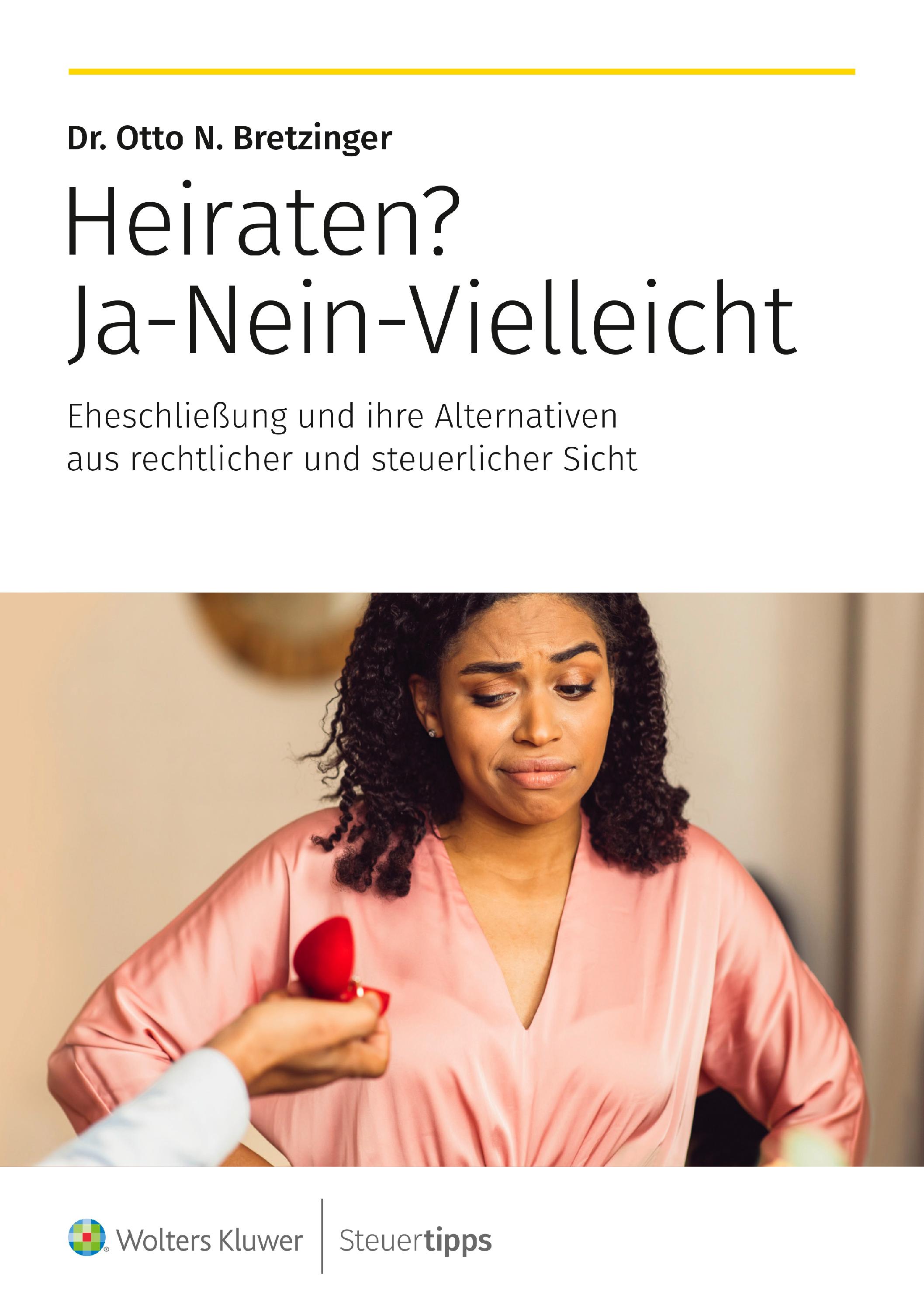 Vorderes Coverbild Heiraten? Ja-Nein-Vielleicht