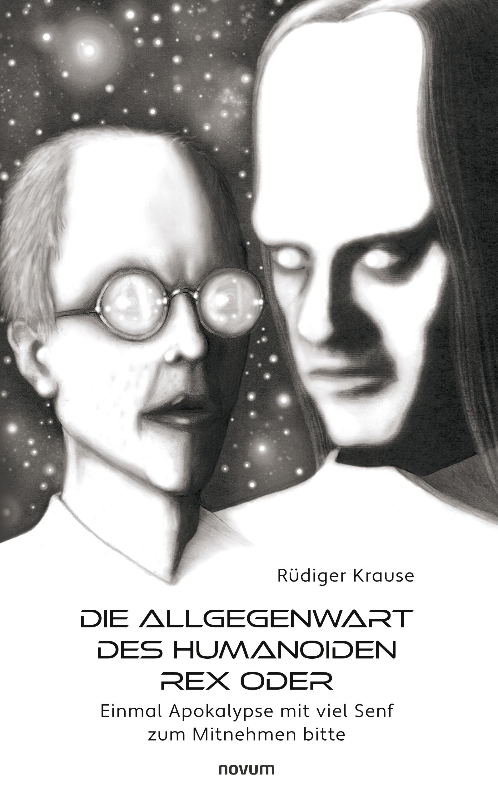 Vorderes Coverbild Die Allgegenwart des Humanoiden Rex oder