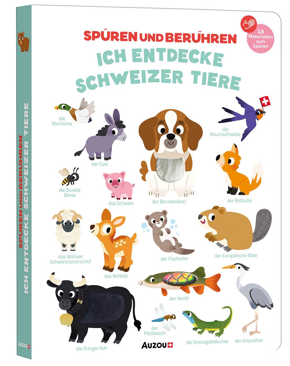 Vorderes Coverbild Spüren und berühren: Die Schweizer Tiere