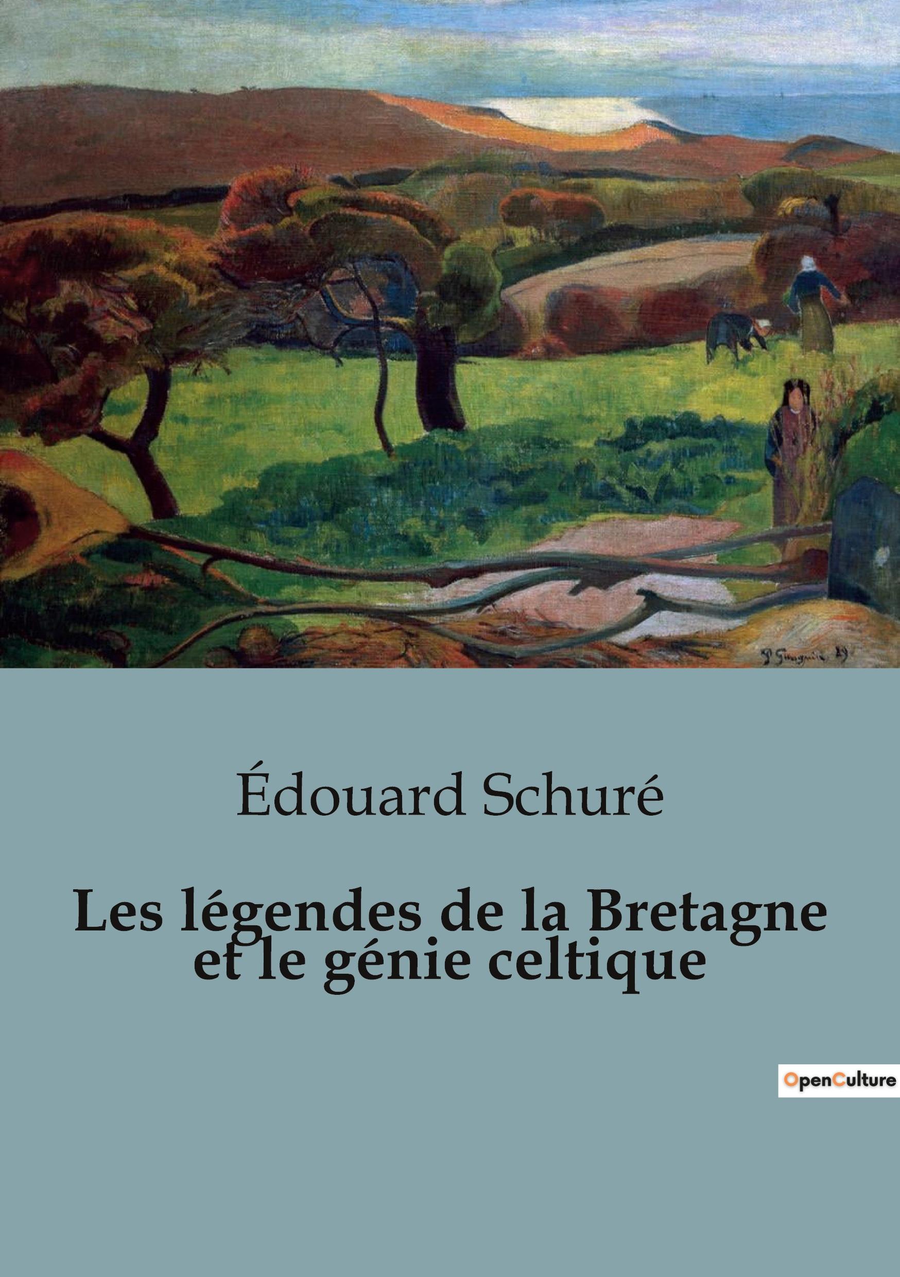 Vorderes Coverbild Les légendes de la Bretagne et le génie celtique