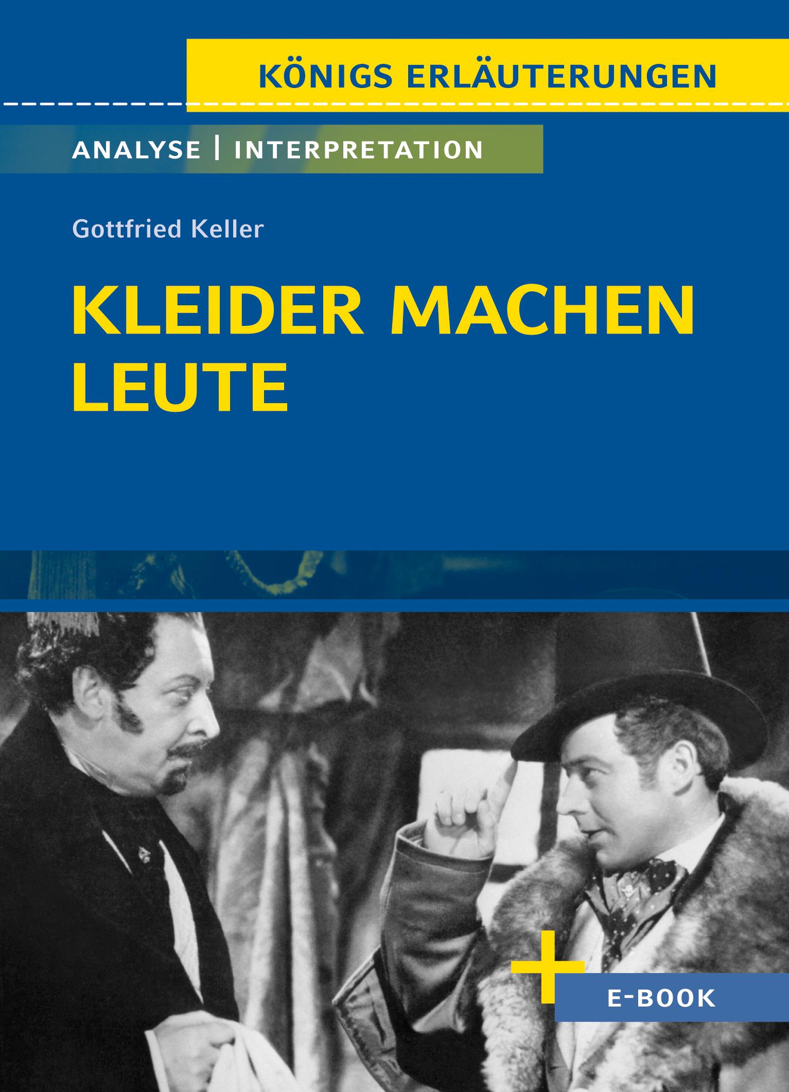 Vorderes Coverbild Kleider machen Leute von Gottfried Keller- Textanalyse und Interpretation