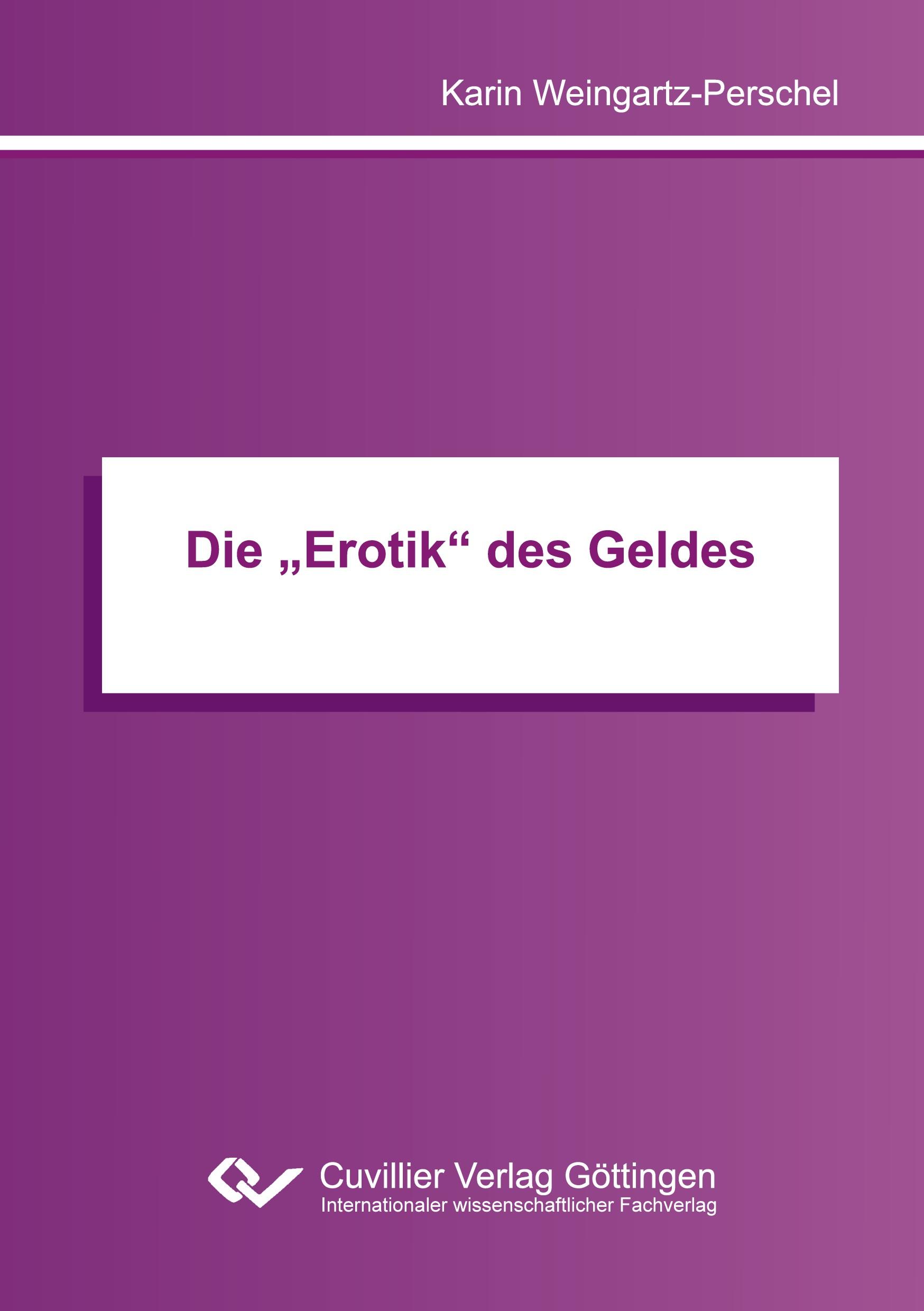 Vorderes Coverbild Die "Erotik" des Geldes