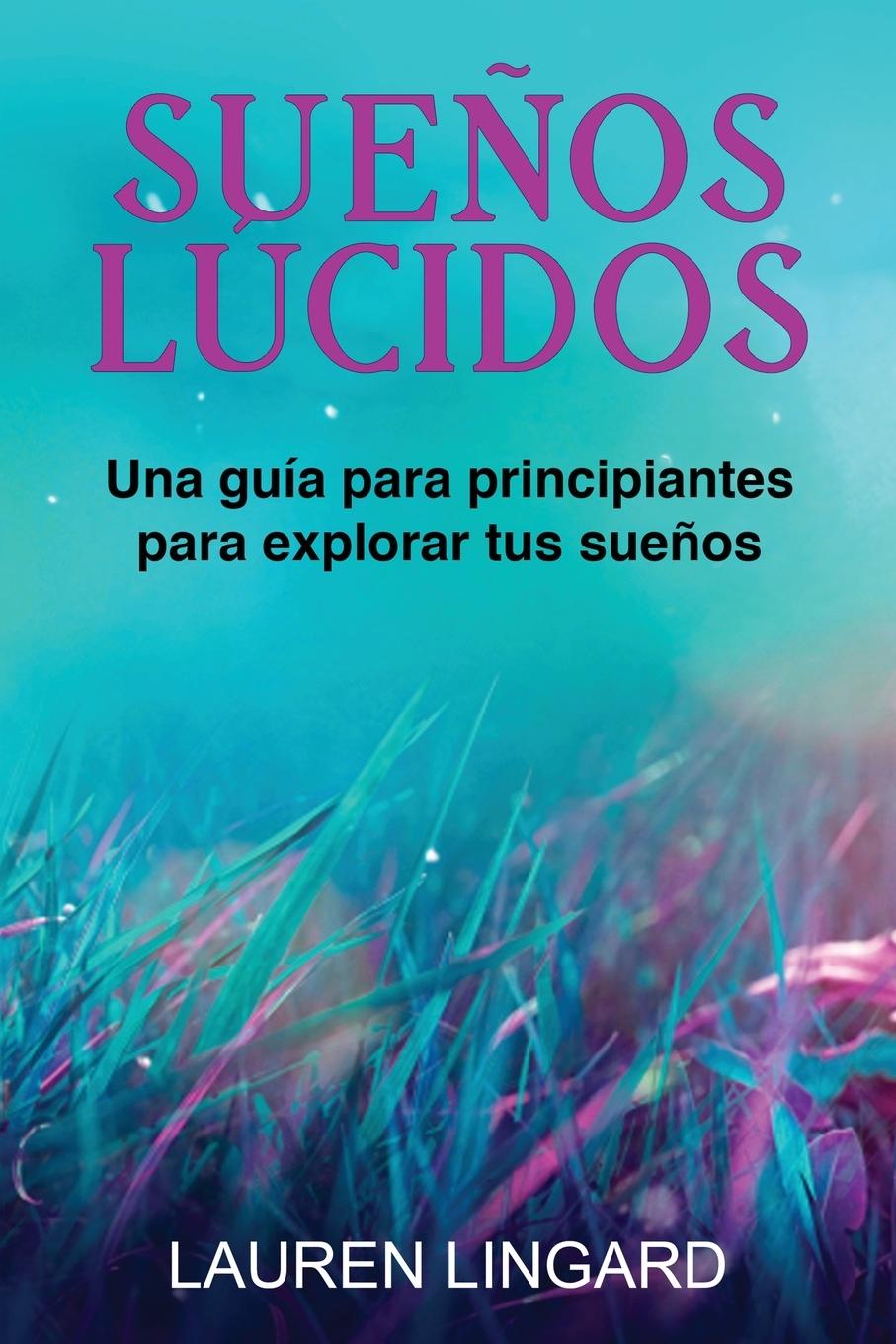 Vorderes Coverbild Sueños Lúcidos