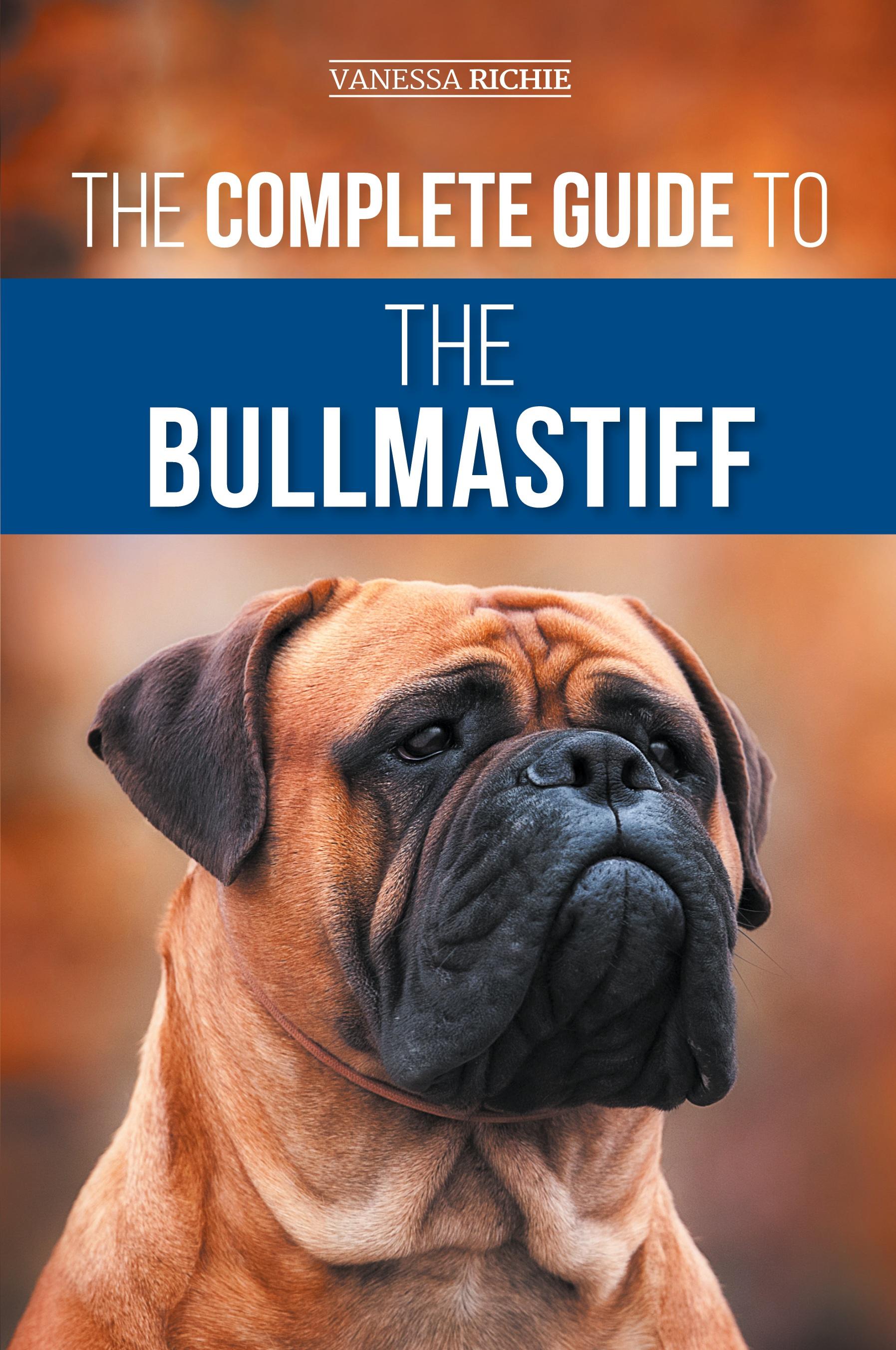 Vorderes Coverbild The Complete Guide to the Bullmastiff