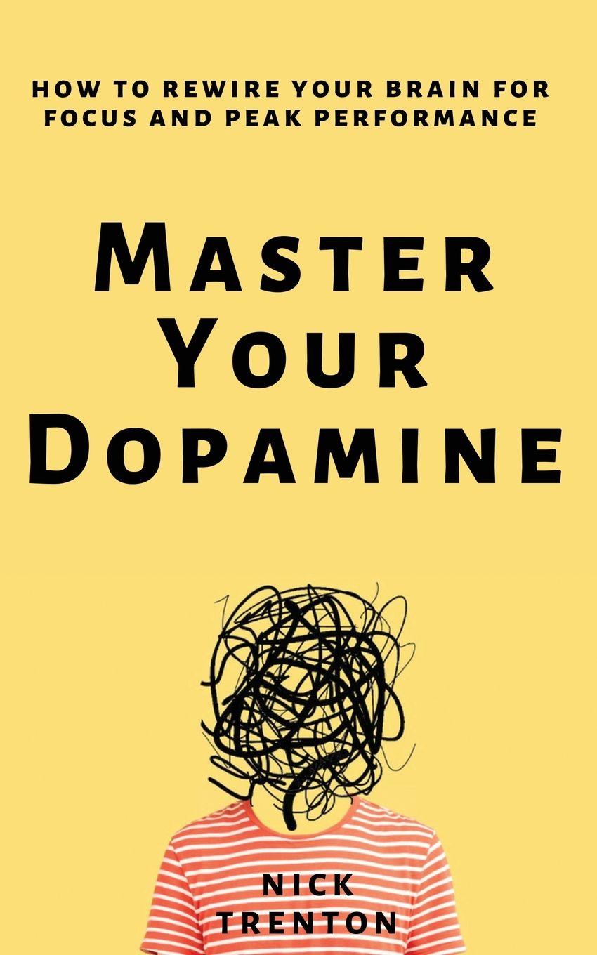 Vorderes Coverbild Master Your Dopamine