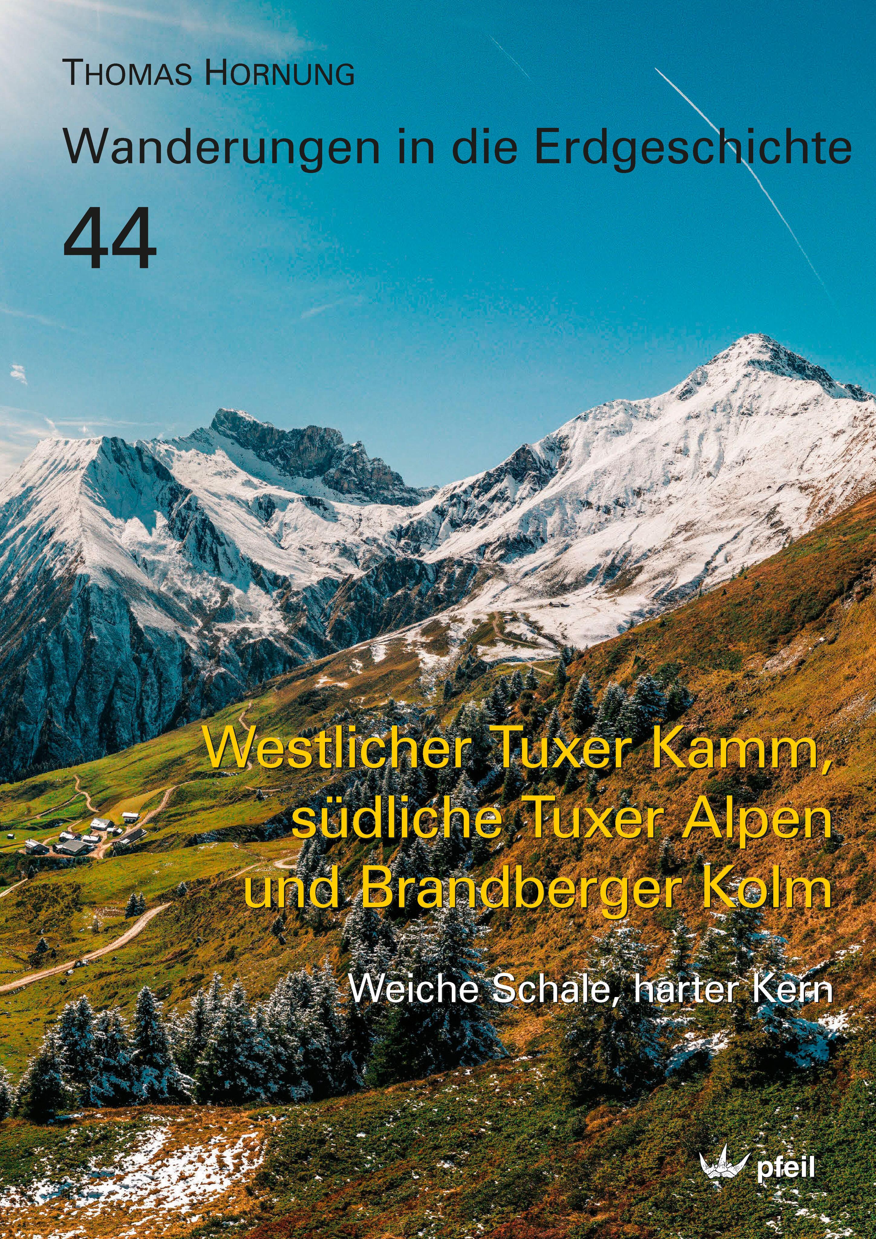 Vorderes Coverbild Westlicher Tuxer Kamm, südliche Tuxer Alpen und Brandberger Kolm